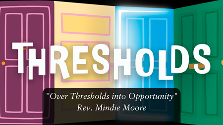 Over Thresholds into Opportunity - Midtown
