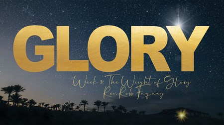 The Weight of Glory